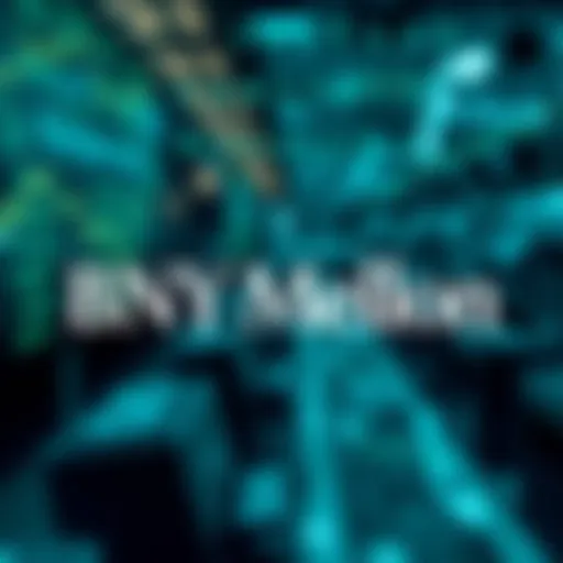 BNY Mellon and Digital Assets BNY Mellon logo with digital assets background